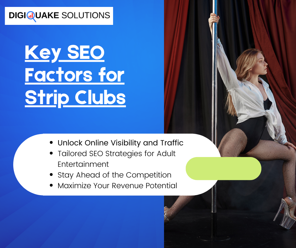 "Key SEO Factors for Strip Clubs" - A promotional graphic by Digiquake Solutions featuring a woman in fishnet stockings and a white blouse performing on a dance pole.