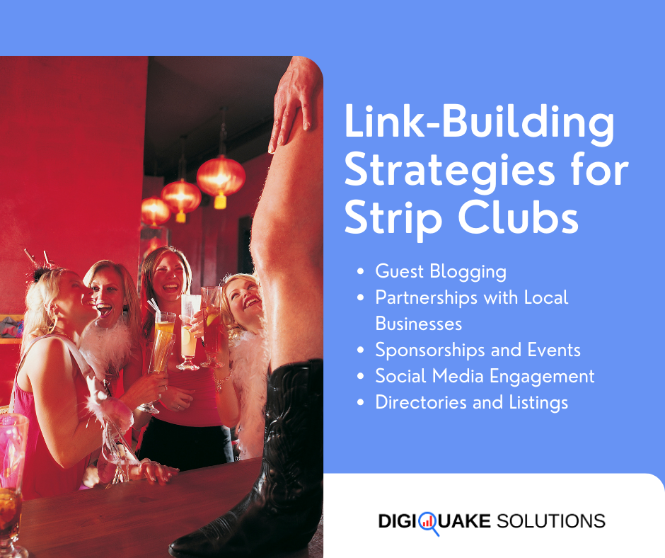 A promotional graphic by DigiQuake Solutions titled "Link-Building Strategies for Strip Clubs," featuring a group of women enjoying a performance by a male stripper in a nightclub.