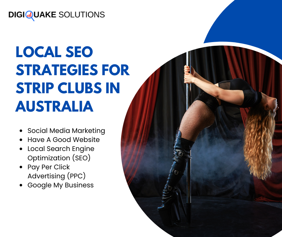 A marketing graphic by DigiQuake Solutions titled 'Local SEO Strategies for Strip Clubs in Australia' featuring a woman performing on a pole with long blonde hair, black boots, and fishnet stockings.