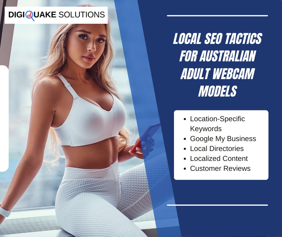 A marketing graphic by DigiQuake Solutions titled 'Local SEO Tactics for Australian Adult Webcam Models' featuring a woman in white sportswear holding a smartphone.