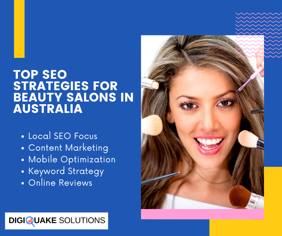 A promotional graphic by DigiQuake Solutions titled "Top SEO Strategies for Beauty Salons in Australia" featuring a smiling woman surrounded by makeup brushes.