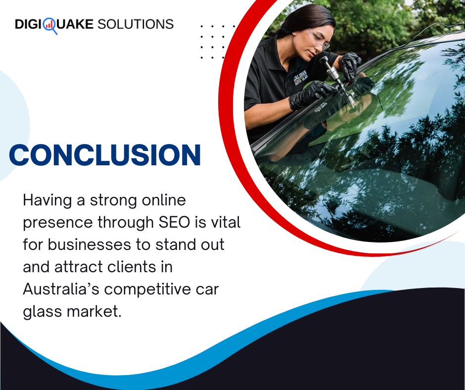 A marketing image by DigiQuake Solutions, titled "Conclusion," featuring a female technician repairing a car's windshield.