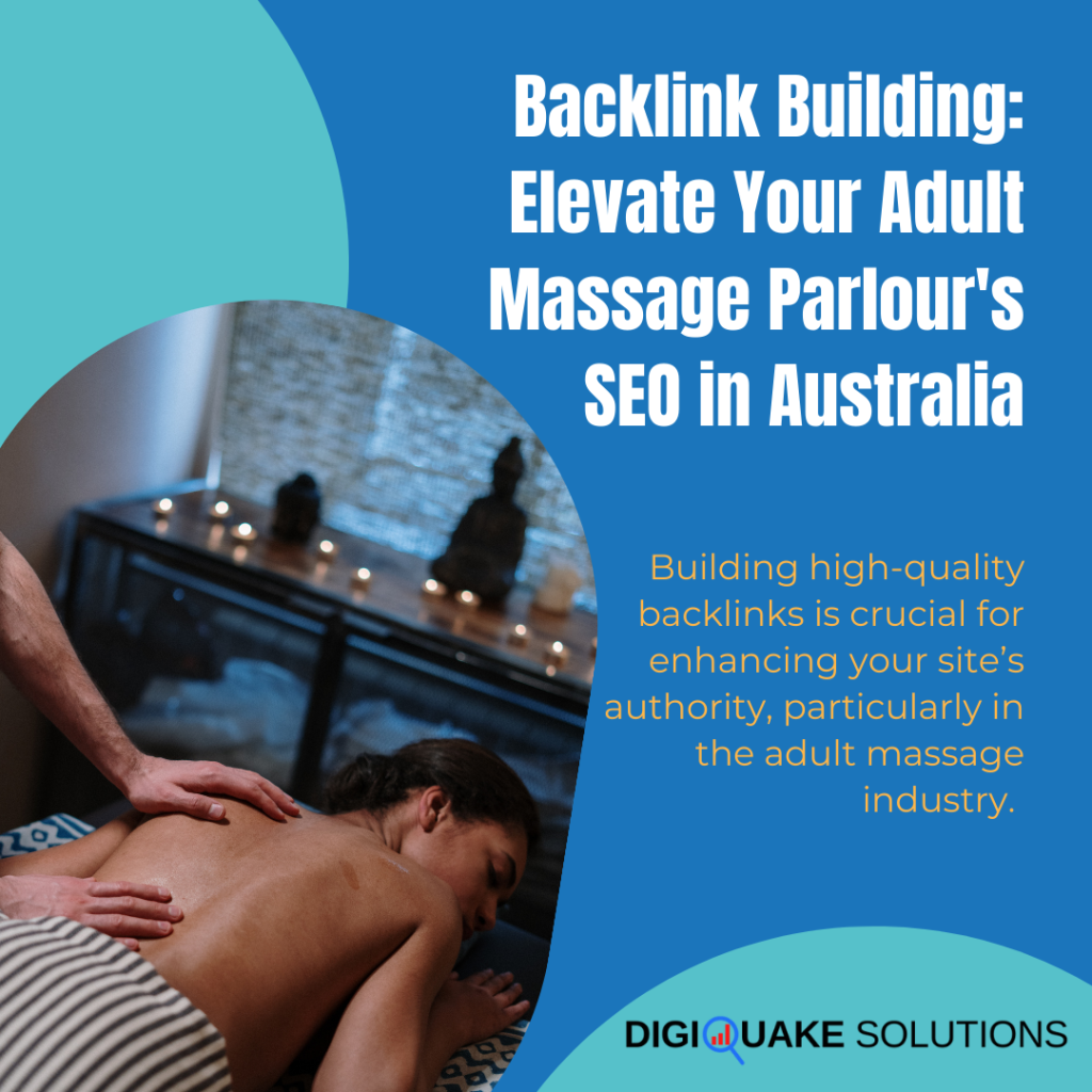 The text on the image reads, "Backlink Building: Elevate Your Adult Massage Parlour's SEO in Australia.