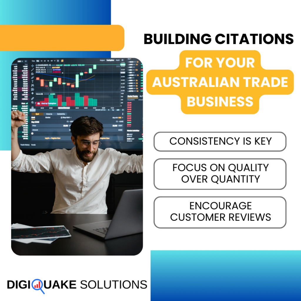 The text on the image reads, "Building Citations for Your Australian Trade Business," with three tips: "Consistency is Key," "Focus on Quality Over Quantity," and "Encourage Customer Reviews."