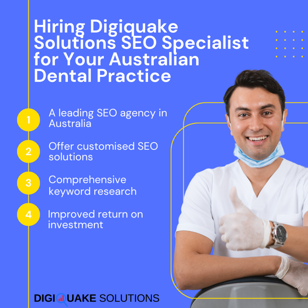 Dentist giving a thumbs-up with the text 'Hiring DigiQuake Solutions SEO Specialist for Your Australian Dental Practice' alongside key benefits.