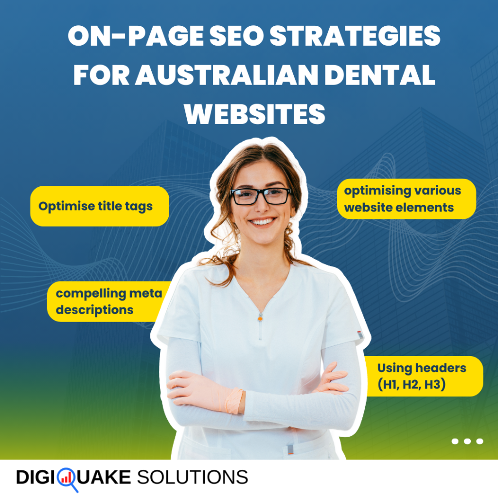 Text highlights on-page SEO strategies for Australian dental websites, such as optimizing title tags, meta descriptions, headers (H1, H2, H3), and various website elements.