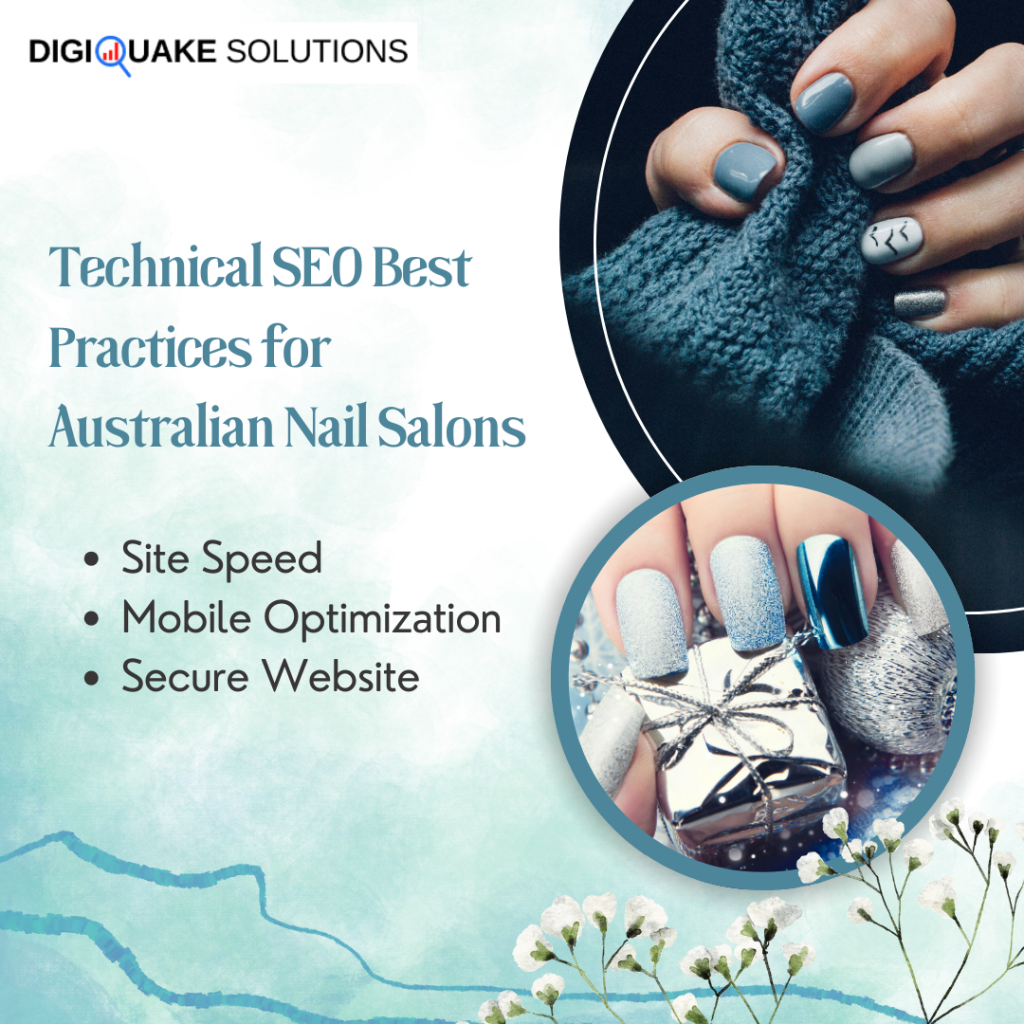 Technical SEO Best Practices for Australian Nail Salons with nail art designs and site speed, mobile optimization, and secure website as key practices.