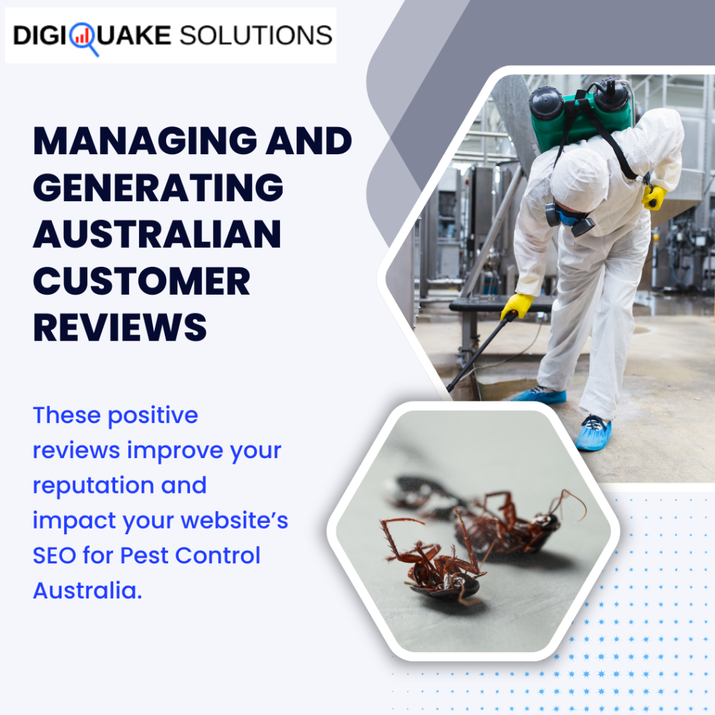 Digiquake Solutions graphic titled "Managing and Generating Australian Customer Reviews," featuring a pest control professional spraying and a close-up of dead ants.