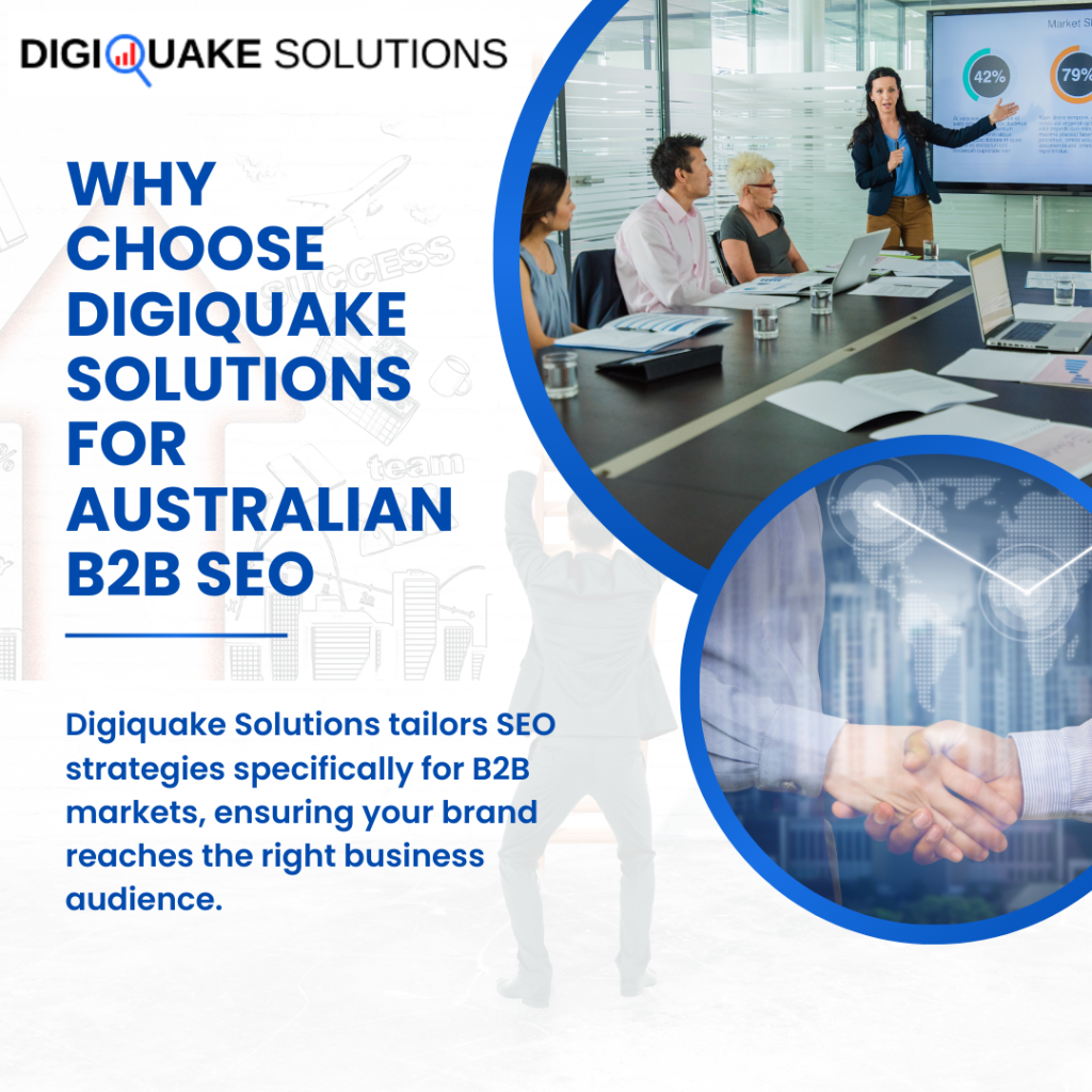 A graphic titled "Why Choose DigiQuake Solutions for Australian B2B SEO" showing a business meeting and a handshake representing partnership.